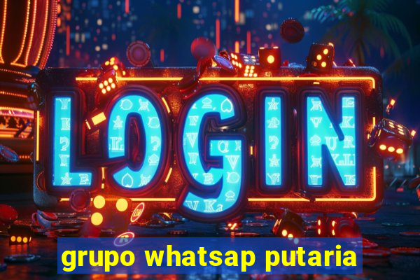 grupo whatsap putaria